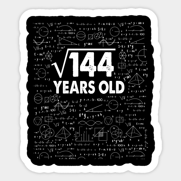 Square Root of 144 12th Birthday 12 Years Old Math Science Lover Gifts Nerdy Geeky Gift Idea Sticker by smtworld